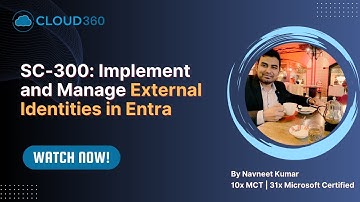 SC-300: Implement and Manage External Identities in Entra