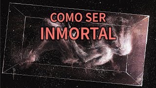 Como Ser Inmortal, La Muerte De La Muerte, Vivir Para SIempre / El DoQmentalista
