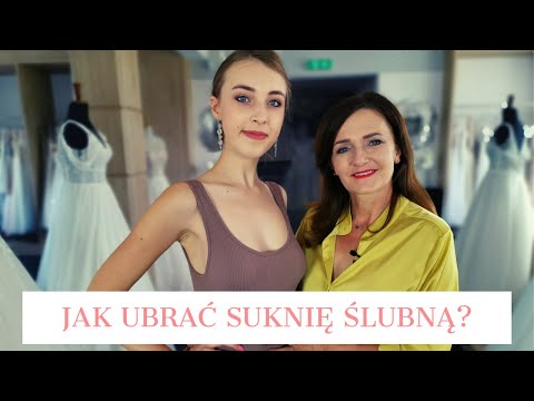 Jak ubierać suknie ślubną?