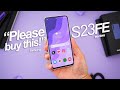 Samsung is begging you to buy the s23 fe and i am too