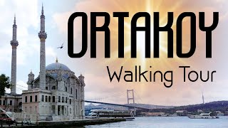 Ortaköy Yürüyüş Turu Gezisi - 4K Uhd