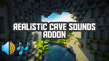 REALISTIC CAVE SOUNDS MOD DOWNLOAD For Minecraft | Realistic Cave Sound MOD in Minecraft Pe | MCPE