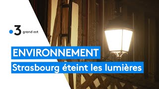 Environnement : Strasbourg éteint la lumière dans les rues