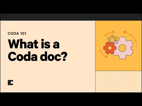 What is a Coda doc? | Coda 101