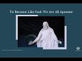 To become like god we are all apostate by way of commandment podcast