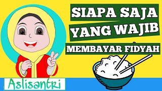 Siapa Saja Yang Harus Membayar Fidyah? | Animasi Explainer Islam