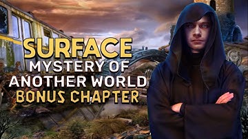 Surface 1 Mystery Of Another World Bonus Chapter Walkthrough | @GAMZILLA
