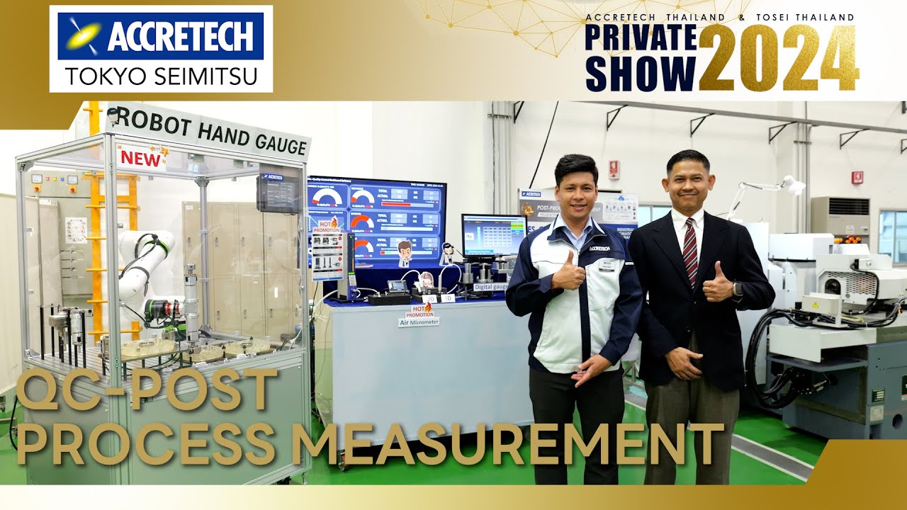 Post Process Measuring Systems 【Event】QC-POST Process Measurement I EN ver. ーACCRETECH THAILAND ...