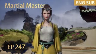 ENG SUB | Martial Master [EP247] episode english