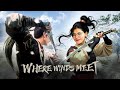 WHERE WINDS MEET | New Journey Lets Explore!