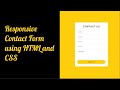 Contact Form Using HTML and CSS | RESPONSIVE CONTACT FORM #html #webtutorials