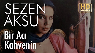 Sezen Aksu - Bir Acı Kahvenin  Resimi