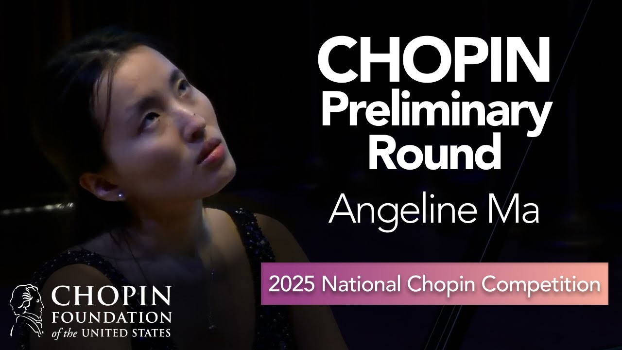 ANGELINE MA – Preliminary Round (11th National Chopin Competition ...