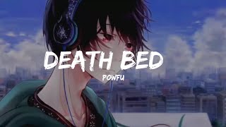 Death bed- i will make a cup of coffee for your head song lyrics