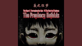 The prophecy unfolds (feat. Da Mouth of Madness)