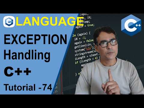 Exception Handling in C++ | CPP Tutorial - 74 | C++ for beginners