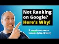 9 reasons your website's NOT ranking in Google (Easy Checklist)