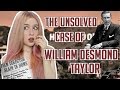 The Unsolved Case of William Desmond Taylor