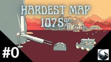 *New* Hardest Map with Tourism Update - Changes & Setup - 1075 difficulty - Ep 0 - [2021]