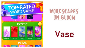 Wordscapes In Bloom Vase Answers