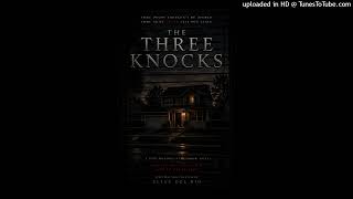 The Three Knocks: Introduction & Chapter 1  (Psychological Horror Story)