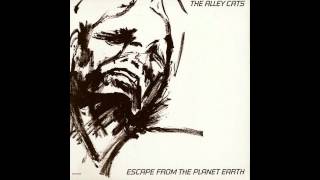 THE ALLEY CATS Waiting For The Buzz (1982)