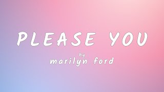 Please You - Marilyn Ford (Lyrics)