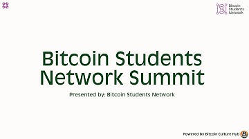 Bitcoin Students Network Summit 2025