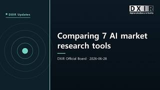 DXIR s guide 7 AI market research tools