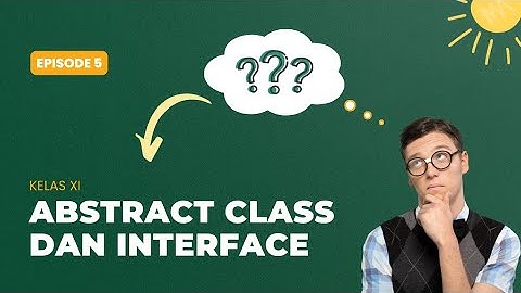 PBO - Abstract Class dan Interface [5]
