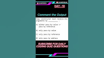 DAY - 10 Tell me the output of this code | C++ Quiz Question |Daily Quiz Challenge | Ampire