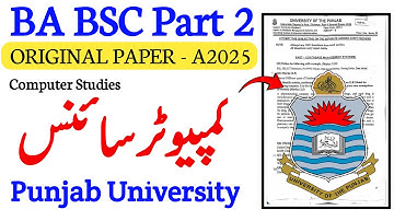 BA BSC Part 2 Computer Studies Paper 2025 | BA BSc ADA ADS Part 2 | Punjab University