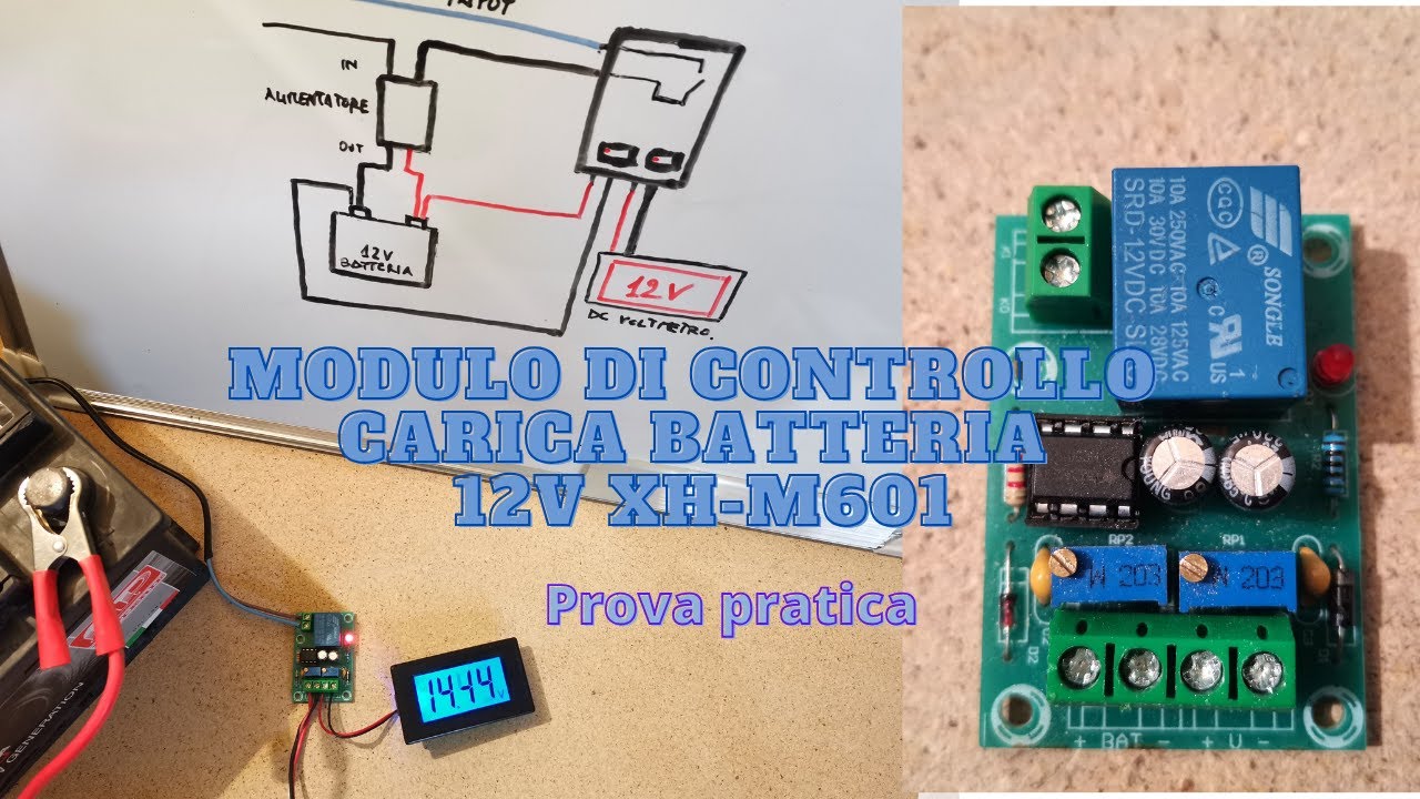 modulo-di-controllo-carica-batteria-12v-xh-m601-prova-pratica-youtube