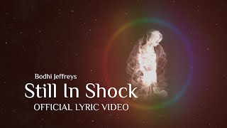 Still in Shock (Official Lyric Video)