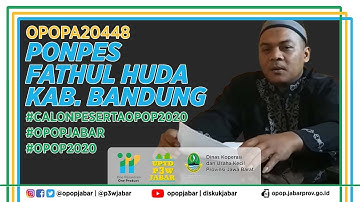 #OPOP2020 | OPOPA20448 | FATHUL HUDA | YADI HIDAYAT | KAB. BANDUNG [Reupload]