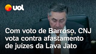 Barroso vota contra afastamento de magistrados da Lava Jato: ‘Medida ilegítima e arbitrária’