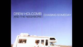 Drew Holcomb and the Neighbors | Baby Tomorrow chords