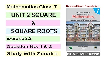 Math Class 7 Chapter 2 Exercise 2.2 Question 1 &  2 | Square & Square Roots | Federal Board NBS 2022
