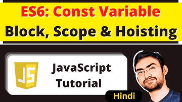 Everything About Const Variable in Hindi | JavaScript Tutorial