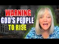 Deborah Williams | It&#39;s time for God&#39;s people to rise | Powerful Message