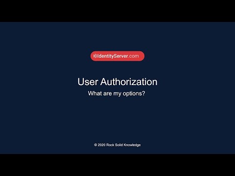 What is User Authorization? What are my options?