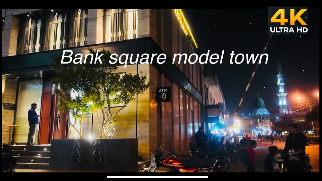 Bank Square Market Model Town Lahore Dec 2024