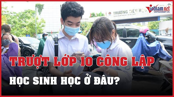 Bao nhiêu học sinh trượt cấp 3