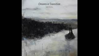 Video thumbnail of "Dreams in Transition"