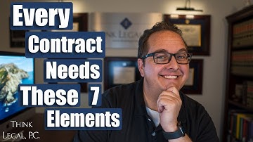 7 Elements You Need to Include in EVERY Contract | Obligations and Contracts | Business Contracts