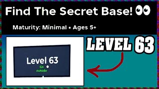 LEVEL 63 FIND THE SECRET BASE Walkthrough 👀 [Roblox] [Full Guide English]