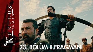 Kuruluş Osman 23. Bölüm 2. Fragmanı