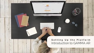 Gamma Ar Tutorial Setting Up The Platform