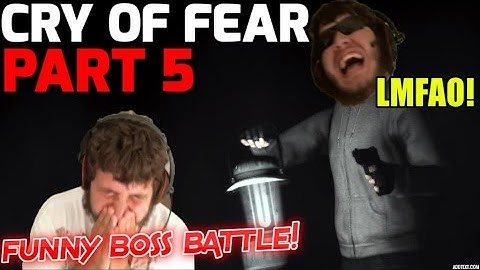 Cry Of Fear | Gameplay Walkthrough | Part 5 | FUNNY BOSS BATTLE - SDB Let