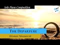 &quot;The Departure&quot; (Original Composition) - Harry Massoud